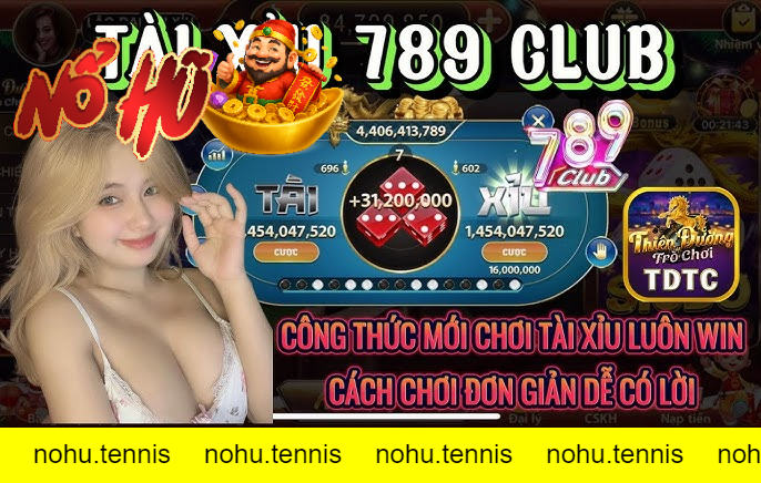 Kinh nghiệm chơi 789Club Tài Xỉu dễ dàng thắng