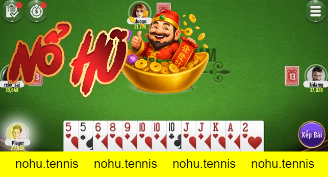 Luật Chơi Tiến Lên Miền Nam Nổ Hũ Cơ Bản